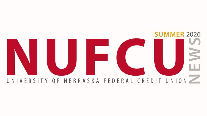 NUFCU News, Summer 2026, University of Nebraska Federal Credit Union logo in red and gray.